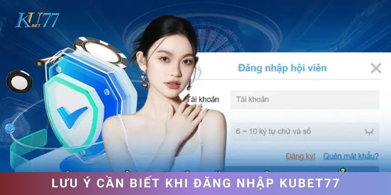 Hội viên cần chú ý chia sẻ từ chuyên gia khi đăng nhập Kubet77