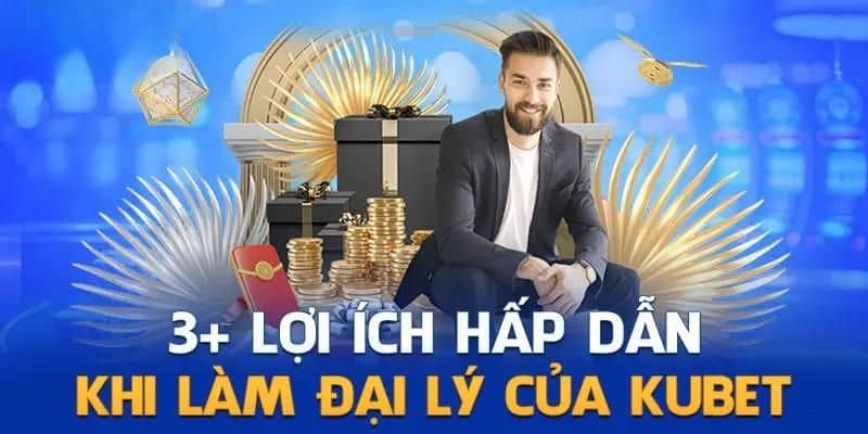 Sức hấp dẫn tuyệt vời khi làm đại lý Kubet